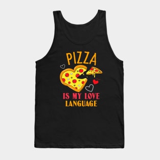 Pizza Is My Love Language Tank Top